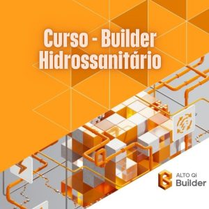 Curso - Builder - Hidrossanitário