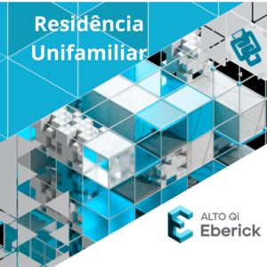 curso Eberick - Residência Unifamiliar